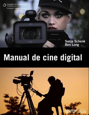 MANUAL DE CINE DIGITAL | 9788441531154 | SCHENK, SONJA | Galatea Llibres | Llibreria online de Reus, Tarragona | Comprar llibres en català i castellà online
