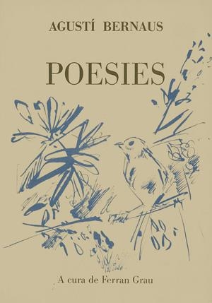 POESIES BERNAUS | 9788479351403 | BERNAUS, AGUSTÍ | Galatea Llibres | Llibreria online de Reus, Tarragona | Comprar llibres en català i castellà online