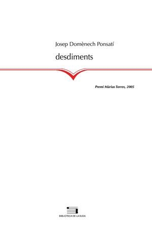 DESDIMENTS | 9788497793636 | DOMENECH PONSATI, JOSEP | Galatea Llibres | Llibreria online de Reus, Tarragona | Comprar llibres en català i castellà online