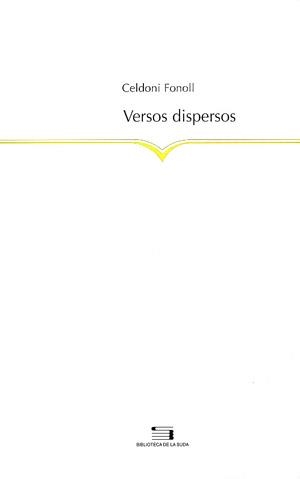 VERSOS DISPERSOS | 9788479358525 | FONOLL, CELDONI | Galatea Llibres | Llibreria online de Reus, Tarragona | Comprar llibres en català i castellà online