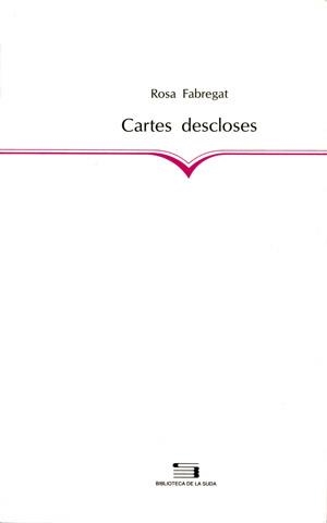 CARTES DESCLOSES | 9788479355302 | FABREGAT, ROSA | Galatea Llibres | Llibreria online de Reus, Tarragona | Comprar llibres en català i castellà online