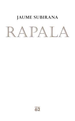 RAPALA | 9788429759952 | SUBIRANA, JAUME | Galatea Llibres | Librería online de Reus, Tarragona | Comprar libros en catalán y castellano online