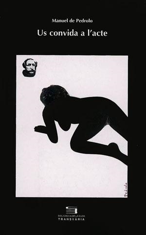 US CONVIDA A L'ACTE | 9788479357115 | PEDROLO, MANUEL DE | Galatea Llibres | Librería online de Reus, Tarragona | Comprar libros en catalán y castellano online