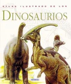 ATLAS ILUSTRADO DE LOS DINOSAURIOS | 9788430538928 | NORMAN, DAVID/SIBBICK, JOHN | Galatea Llibres | Librería online de Reus, Tarragona | Comprar libros en catalán y castellano online