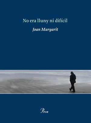 NO ERA LLUNY NI DIFÍCIL | 9788475881812 | MARGARIT, JOAN | Galatea Llibres | Librería online de Reus, Tarragona | Comprar libros en catalán y castellano online