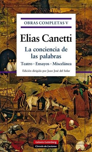 LA CONCIENCIA DE LAS PALABRAS O.C. CANETTI | 9788481093995 | CANETTI, ELIAS | Galatea Llibres | Librería online de Reus, Tarragona | Comprar libros en catalán y castellano online