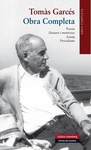 OBRA COMPLETA DE TOMÀS GARCÉS | 9788481099904 | GARCÉS, TOMÁS | Galatea Llibres | Llibreria online de Reus, Tarragona | Comprar llibres en català i castellà online