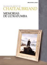 MEMORIAS DE ULTRATUMBA | 9788437626659 | CHATEAUBRIAND, FRANÇOIS RENÉ DE | Galatea Llibres | Librería online de Reus, Tarragona | Comprar libros en catalán y castellano online