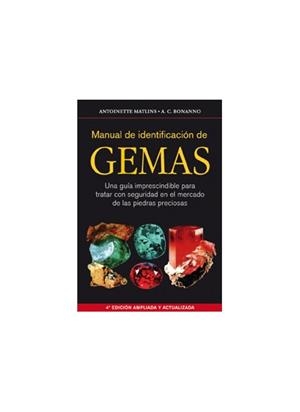MANUAL DE IDENTIFICACIÓN DE GEMAS | 9788428215640 | MATLINS, ANTOINETTE/BONANNO, ANTONIO C. | Galatea Llibres | Llibreria online de Reus, Tarragona | Comprar llibres en català i castellà online