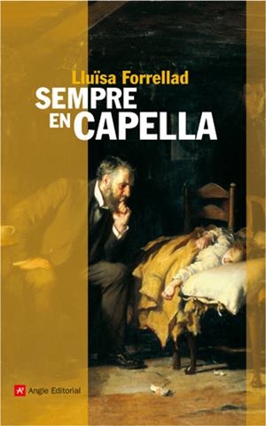 SEMPRE EN CAPELLA | 9788496521667 | FORRELLAD, LLUISA | Galatea Llibres | Llibreria online de Reus, Tarragona | Comprar llibres en català i castellà online