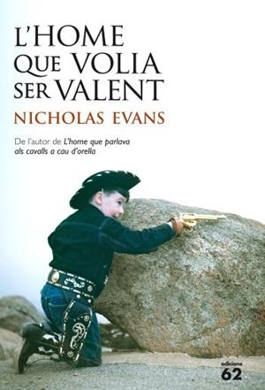 HOME QUE VOLIA SER VALENT, L' | 9788429768398 | EVANS, NICHOLAS | Galatea Llibres | Llibreria online de Reus, Tarragona | Comprar llibres en català i castellà online