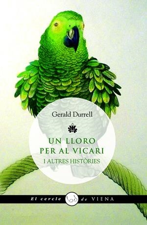 UN LLORO PER AL VICARI | 9788483305331 | DURRELL, GERALD | Galatea Llibres | Llibreria online de Reus, Tarragona | Comprar llibres en català i castellà online