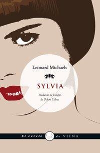 SYLVIA | 9788483306062 | MICHAELS, LEONARD | Galatea Llibres | Librería online de Reus, Tarragona | Comprar libros en catalán y castellano online
