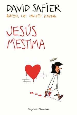 JESÚS M'ESTIMA | 9788497876704 | SAFIER, DAVID | Galatea Llibres | Llibreria online de Reus, Tarragona | Comprar llibres en català i castellà online