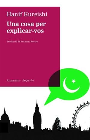COSA PER EXPLICAR-VOS, UNA | 9788497874168 | KUREISHI, HANIF | Galatea Llibres | Llibreria online de Reus, Tarragona | Comprar llibres en català i castellà online