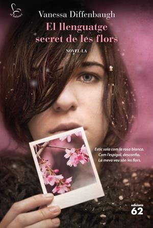 EL LLENGUATGE SECRET DE LES FLORS | 9788429769227 | DIFFENBAUGH, VANESSA | Galatea Llibres | Llibreria online de Reus, Tarragona | Comprar llibres en català i castellà online