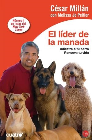LIDER DE LA MANADA, EL | 9788466323277 | MILLAN, CESAR & MELISSA JO PELTIER | Galatea Llibres | Librería online de Reus, Tarragona | Comprar libros en catalán y castellano online