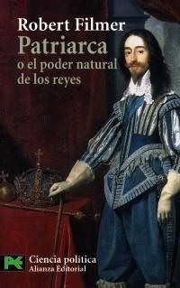 PATRIARCA O EL PODER NATURAL DE LOS REYES | 9788420676838 | FILMER, ROBERT | Galatea Llibres | Llibreria online de Reus, Tarragona | Comprar llibres en català i castellà online