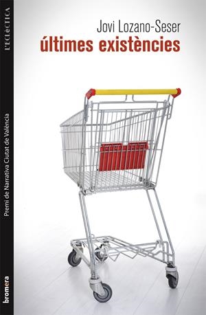 ÚLTIMES EXISTÈNCIES | 9788490260494 | LOZANO SESER, JOSE VICENTE | Galatea Llibres | Llibreria online de Reus, Tarragona | Comprar llibres en català i castellà online