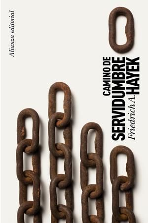 CAMINO DE SERVIDUMBRE | 9788420651682 | HAYEK, FRIEDRICH A. | Galatea Llibres | Llibreria online de Reus, Tarragona | Comprar llibres en català i castellà online