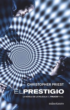 PRESTIGIO, EL | 9788445076194 | PRIEST, CHRISTOPHER | Galatea Llibres | Llibreria online de Reus, Tarragona | Comprar llibres en català i castellà online