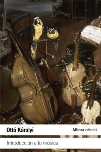 INTRODUCCIÓN A LA MÚSICA | 9788420608501 | KÁROLYI, OTTÓ | Galatea Llibres | Llibreria online de Reus, Tarragona | Comprar llibres en català i castellà online