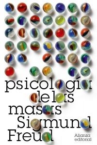 PSICOLOGÍA DE LAS MASAS | 9788420664132 | FREUD, SIGMUND | Galatea Llibres | Llibreria online de Reus, Tarragona | Comprar llibres en català i castellà online