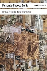 BREVE HISTORIA DEL URBANISMO | 9788420653389 | CHUECA GOITIA, FERNANDO | Galatea Llibres | Llibreria online de Reus, Tarragona | Comprar llibres en català i castellà online