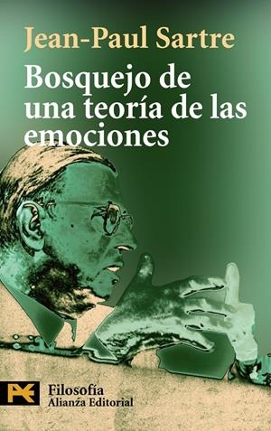 BOSQUEJO DE UNA TEORIA DE LAS EMOCIONES | 9788420659817 | SARTRE, JEAN PAUL | Galatea Llibres | Llibreria online de Reus, Tarragona | Comprar llibres en català i castellà online