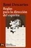 REGLAS PARA LA DIRECCION DEL ESPIRITU | 9788420655741 | DESCARTES, RENE | Galatea Llibres | Librería online de Reus, Tarragona | Comprar libros en catalán y castellano online