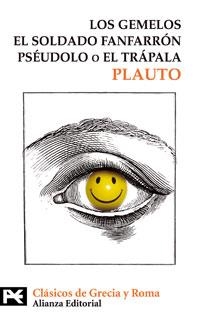 GEMELOS ; EL SOLDADO FANFARRON ; PSEUDOLO O EL TRAPALA | 9788420661940 | PLAUTO, TITO MACCIO | Galatea Llibres | Librería online de Reus, Tarragona | Comprar libros en catalán y castellano online