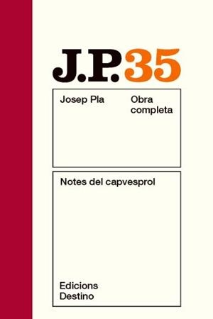 JOSEP PLA O.C. 35 NOTES DEL CAPVESPROL | 9788497101752 | PLA, JOSEP | Galatea Llibres | Librería online de Reus, Tarragona | Comprar libros en catalán y castellano online