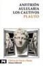 ANFITRION. AULULARIA. LOS CAUTIVOS | 9788420636726 | PLAUTO | Galatea Llibres | Llibreria online de Reus, Tarragona | Comprar llibres en català i castellà online