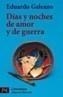 DIAS Y NOCHES DE AMOR Y DE GUERRA | 9788420634203 | GALEANO, EDUARDO | Galatea Llibres | Llibreria online de Reus, Tarragona | Comprar llibres en català i castellà online