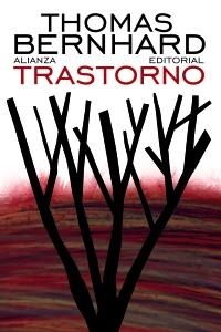TRASTORNO | 9788420609317 | BERNHARD, THOMAS | Galatea Llibres | Llibreria online de Reus, Tarragona | Comprar llibres en català i castellà online