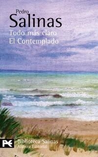TODO MÁS CLARO. EL CONTEMPLADO | 9788420676807 | SALINAS, PEDRO | Galatea Llibres | Llibreria online de Reus, Tarragona | Comprar llibres en català i castellà online