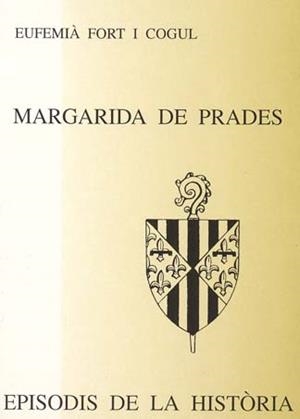 MARGARIDA DE PRADES | 9788423205233 | FORT I COGUL, EUFEMIA | Galatea Llibres | Llibreria online de Reus, Tarragona | Comprar llibres en català i castellà online