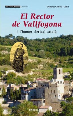 RECTOR DE VALLFOGONA I L'HUMOR CLERICAL CATALÀ | 9788495695901 | CORBELLA I LLOBET, DOMÈNEC | Galatea Llibres | Llibreria online de Reus, Tarragona | Comprar llibres en català i castellà online