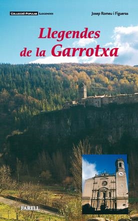 LLEGENDES DE LA GARROTXA | 9788495695291 | ROMEU I FIGUERAS, JOSEP | Galatea Llibres | Librería online de Reus, Tarragona | Comprar libros en catalán y castellano online