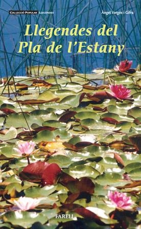 LLEGENDES DEL PLA DE L' ESTANY . | 9788495695918 | VERGES I GIFRA , ANGEL | Galatea Llibres | Llibreria online de Reus, Tarragona | Comprar llibres en català i castellà online