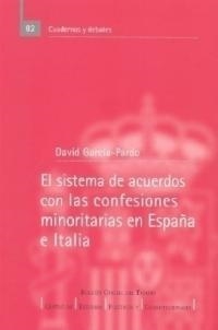 SISTEMA DE ACUERDOS CON LAS CONFESIONES MINORITARIAS ESP-ITA | 9788434011151 | GARCÍA-PARDO, DAVID | Galatea Llibres | Librería online de Reus, Tarragona | Comprar libros en catalán y castellano online