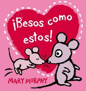 BESOS COMO ESTOS | 9788415656364 | MURPHY, MARY | Galatea Llibres | Llibreria online de Reus, Tarragona | Comprar llibres en català i castellà online