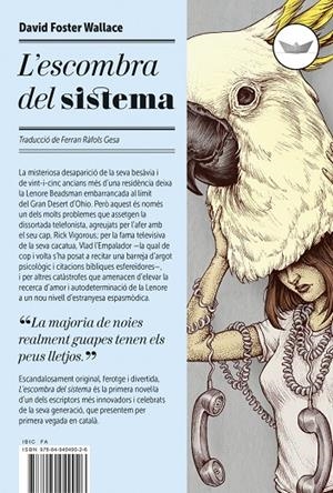 L'ESCOMBRA DEL SISTEMA | 9788494049026 | FOSTER WALLACE, DAVID | Galatea Llibres | Llibreria online de Reus, Tarragona | Comprar llibres en català i castellà online