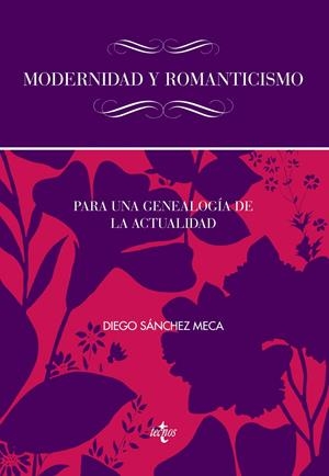 MODERNIDAD Y ROMANTICISMO | 9788430957361 | SÁNCHEZ MECA, DIEGO | Galatea Llibres | Llibreria online de Reus, Tarragona | Comprar llibres en català i castellà online