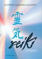 REIKI CEAAN | 9788476271711 | AGUILERA, ALFREDO | Galatea Llibres | Librería online de Reus, Tarragona | Comprar libros en catalán y castellano online