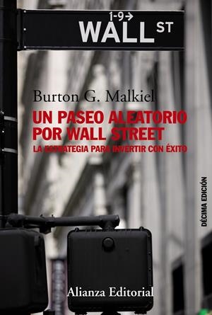 UN PASEO ALEATORIO POR WALL STREET | 9788420674469 | MALKIEL, BURTON G. | Galatea Llibres | Llibreria online de Reus, Tarragona | Comprar llibres en català i castellà online