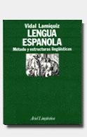 LENGUA ESPAÑOLA. METODO Y ESTRUCTURAS LINGÜISTICAS | 9788434482029 | VIDAL LAMIQUIZ | Galatea Llibres | Llibreria online de Reus, Tarragona | Comprar llibres en català i castellà online