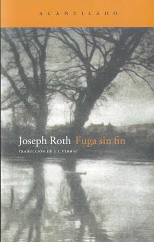FUGA SIN FIN | 9788496136007 | ROTH, JOSEPH | Galatea Llibres | Llibreria online de Reus, Tarragona | Comprar llibres en català i castellà online