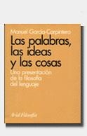 PALABRAS, LAS IDEAS Y LAS COSAS.UNA PRESENTACION D | 9788434487420 | GARCIA-CARPINTERO | Galatea Llibres | Llibreria online de Reus, Tarragona | Comprar llibres en català i castellà online
