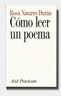COMO LEER UN POEMA | 9788434428201 | NAVARRO DURAN, ROSA | Galatea Llibres | Llibreria online de Reus, Tarragona | Comprar llibres en català i castellà online